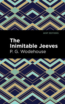 The Inimitable Jeeves by Wodehouse, P. G.