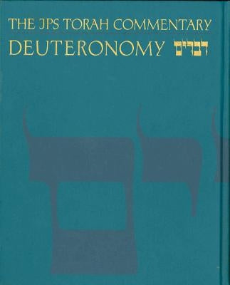 The JPS Torah Commentary: Deuteronomy by Tigay, Jeffrey H.