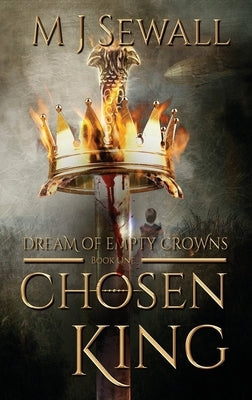 Dream of Empty Crowns: Large Print Hardcover Edition by Sewall, M. J.