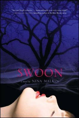 Swoon by Malkin, Nina