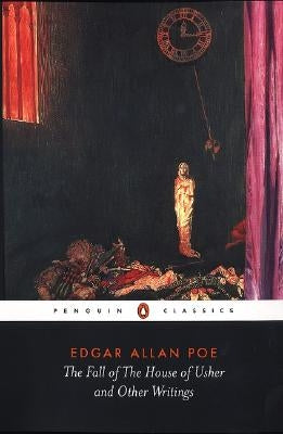 The Fall of the House of Usher and Other Writings: Poems, Tales, Essays, and Reviews by Poe, Edgar Allan