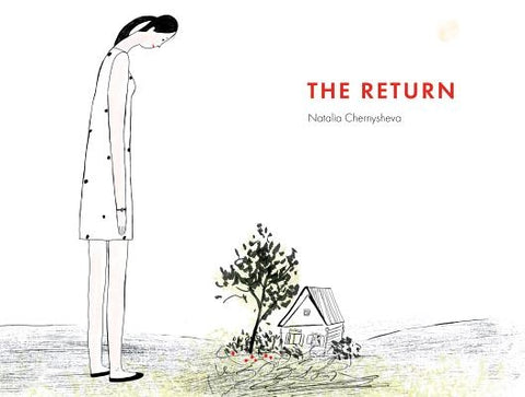 The Return by Chernysheva, Natalia