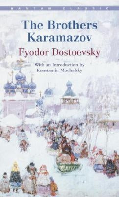 The Brothers Karamazov by Dostoevsky, Fyodor