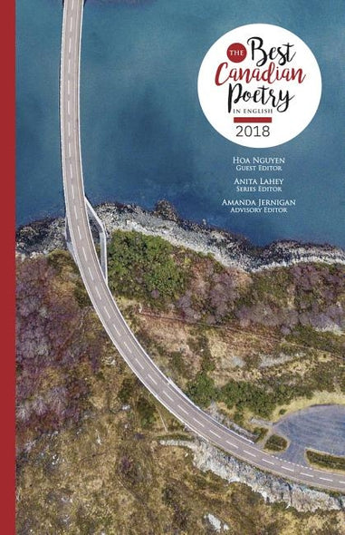 The Best Canadian Poetry in English 2018 by Lahey, Anita