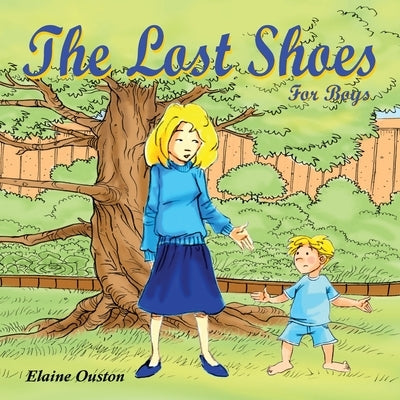 The Lost Shoes for Boys by Ouston, Elaine