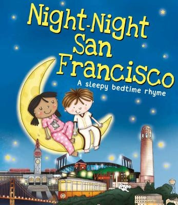 Night-Night San Francisco by Sully, Katherine