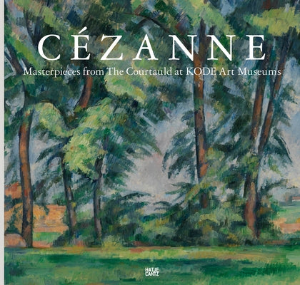 Cézanne: Masterpieces from the Courtauld by Cézanne, Paul
