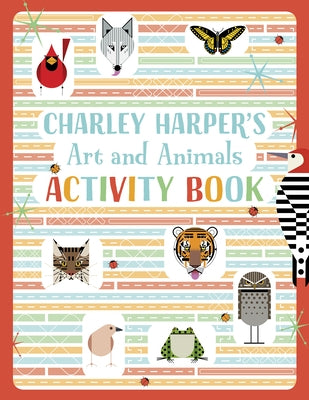 Charley Harper's Art and Animals Activity Book by Harper, Charley