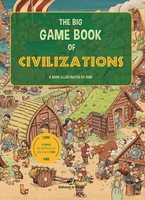 The Big Game Book of Civilizations by Subirana, Joan