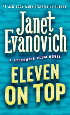 Eleven on Top by Evanovich, Janet
