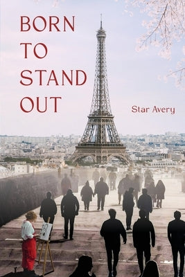 Born To Stand Out by Star, Avery