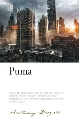 Puma: By Anthony Burgess by Wake, Paul