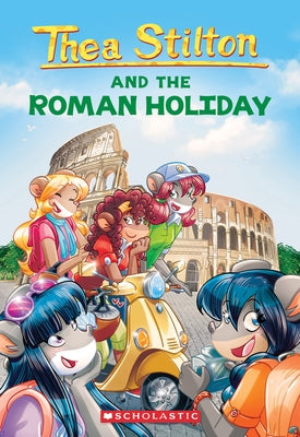 Roman Holiday by Stilton, Thea