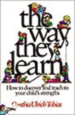 The Way They Learn by Tobias, Cynthia Ulrich