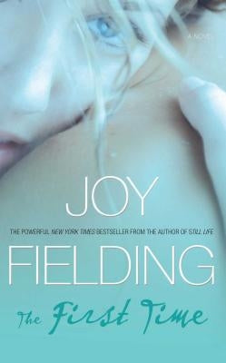 The First Time by Fielding, Joy