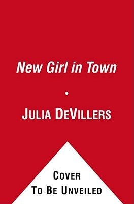 New Girl in Town by Devillers, Julia
