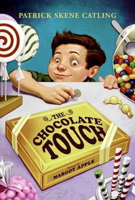 The Chocolate Touch by Catling, Patrick Skene