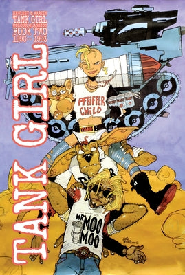 Tank Girl Full Colour Classics Book Two (1991-1993) by Martin, Alan