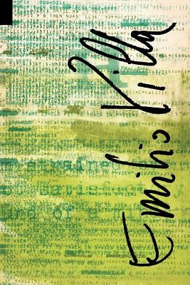 The Selected Poetry of Emilio Villa by Villa, Emilio