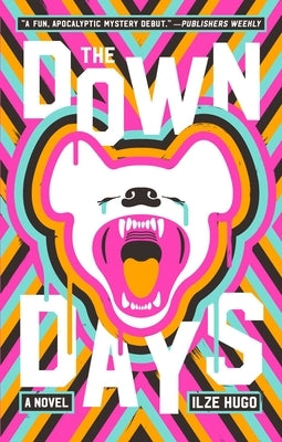 The Down Days by Hugo, Ilze