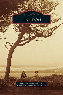 Bandon by Miller, Robert
