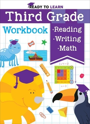 Ready to Learn: Third Grade Workbook by Editors of Silver Dolphin Books