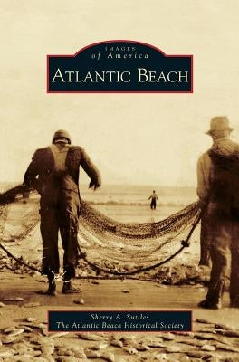 Atlantic Beach by Suttles, Sherry A.