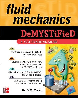 Fluid Mechanics Demystified by Potter, Merle C.