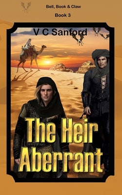 The Heir Aberrant by Sanford, V. C.