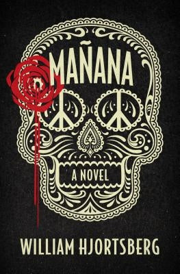 Mañana by Hjortsberg, William