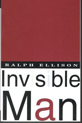 Invisible Man by Ellison, Ralph Waldo