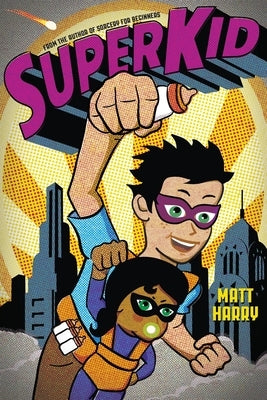 Superkid by Harry, Matt