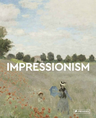 Impressionism: 13 Artists Children Should Know by Heine, Florian