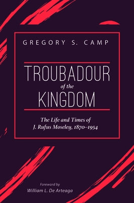 Troubadour of the Kingdom by Camp, Gregory S.
