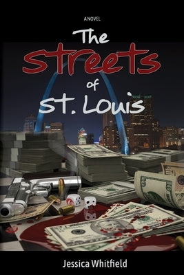 The Streets of St. Louis by Whitfield, Jessica
