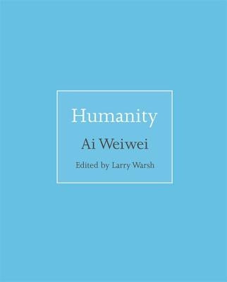 Humanity by Ai, Weiwei