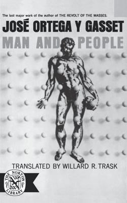Man and People by Ortega Y. Gasset, José