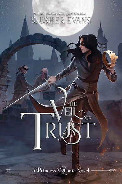 The Veil of Trust by Evans, S. Usher