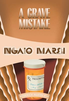 A Grave Mistake by Marsh, Ngaio