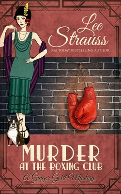 Murder at the Boxing Club by Strauss, Lee