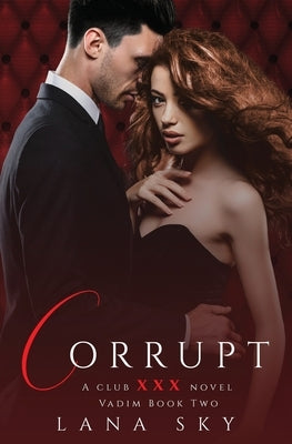 Corrupt by Sky, Lana