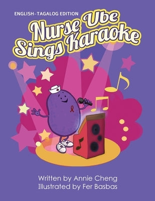 Nurse Ube Sings Karaoke (English-Tagalog Edition) by Cheng, Annie