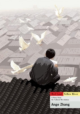 Red Land, Yellow River by Zhang, Ange