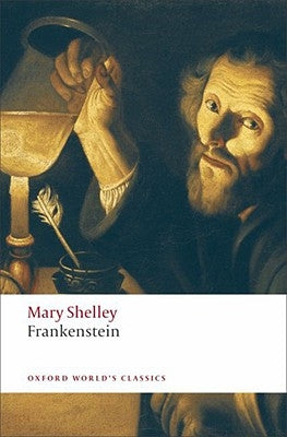 Frankenstein: Or the Modern Prometheus by Shelley, Mary