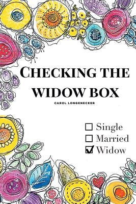 Checking the Widow Box by Longenecker, Carol