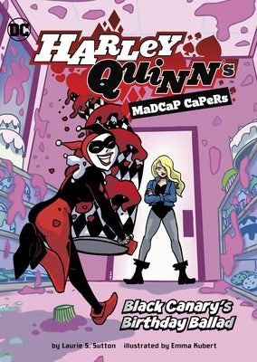 Black Canary's Birthday Ballad by Sutton, Laurie S.