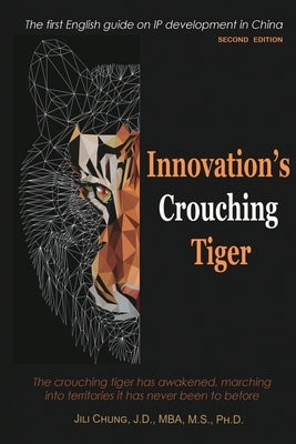 Innovation's Crouching Tiger (Second Edition): 新創臥虎（第二版國際英文版 by Jili Chung