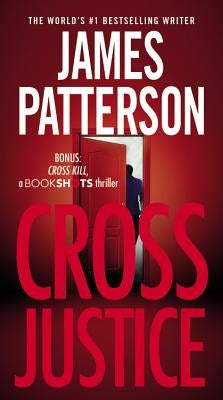Cross Justice by Patterson, James