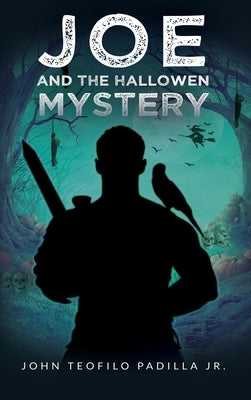 Joe and the Halloween Mystery by Padilla, John