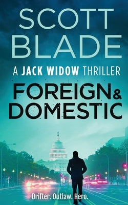 Foreign and Domestic by Blade, Scott